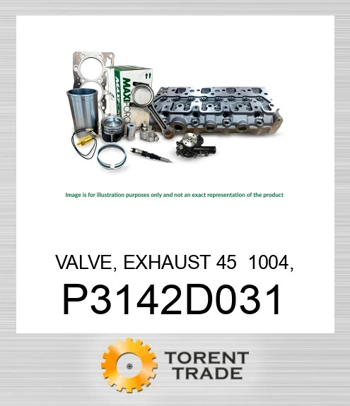 P3142D031 Клапан, випускний, 45 1004, 1006, 1106VK MAXIFORCE