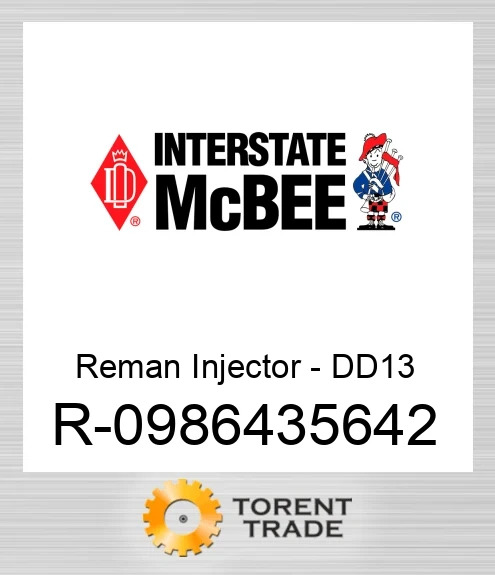 R-0986435642 Відновлена форсунка - DD13 NEW AFTERMARKET INTERSTATE MCBEE