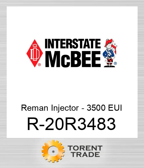 R-20R3483 Відновлена форсунка - 3500 EUI NEW AFTERMARKET INTERSTATE MCBEE