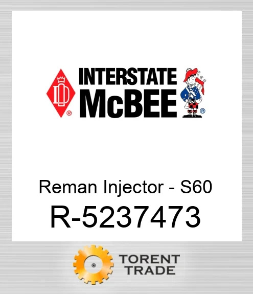 R-5237473 Відновлена форсунка - S60 NEW AFTERMARKET INTERSTATE MCBEE