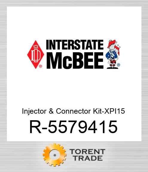 R-5579415 Комплект форсунки та з’єднувача – XPI15 NEW AFTERMARKET INTERSTATE MCBEE