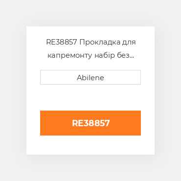 RE38857 Прокладка для капремонту набір без ущільнень для трактора John Deere, re38857 JOHN DEERE NEW AFTERMARKET