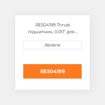 RE504199 Thrust підшипник, 0.011" для трактора John Deere і комбайн, re504199 JOHN DEERE NEW AFTERMARKET