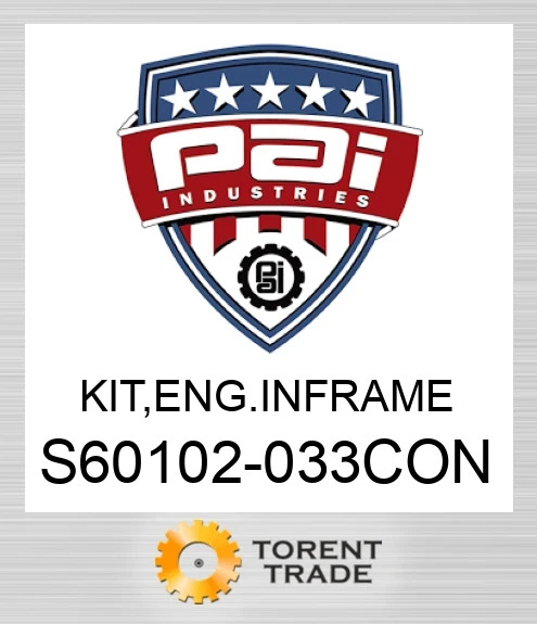 S60102-033CON Комплект, двигун  внутрішньорамний  ремонт PAI INDUSTRIES
