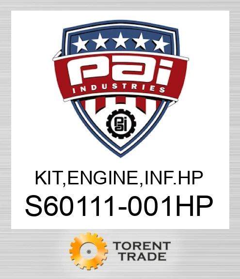 S60111-001HP Комплект, двигун , внутрішньорамний ремонт.  Високий тиск PAI INDUSTRIES