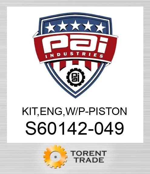 S60142-049 Комплект, двигун , w/p -  поршень PAI INDUSTRIES