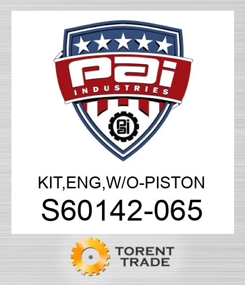 S60142-065 Комплект, двигун , без -  поршень PAI INDUSTRIES