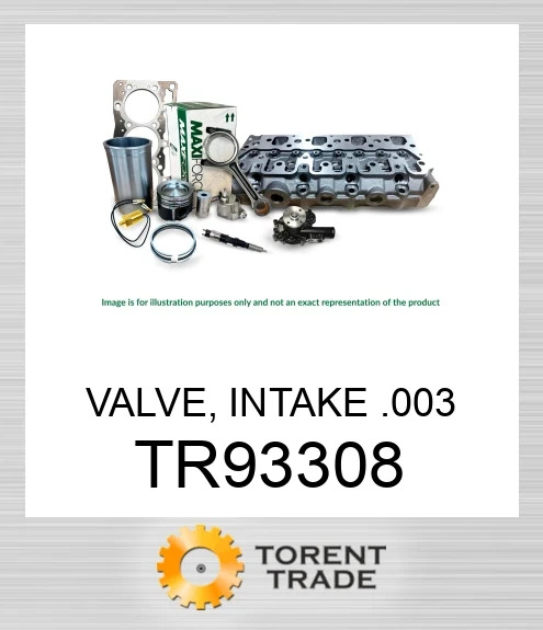TR93308 Клапан, впускний, 0.003 6076D/T/6081 MAXIFORCE