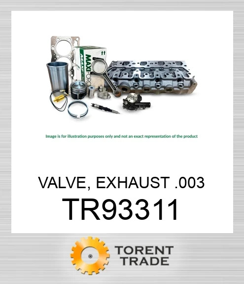 TR93311 Клапан, випускний, 0.003 6076D/T/6081 MAXIFORCE