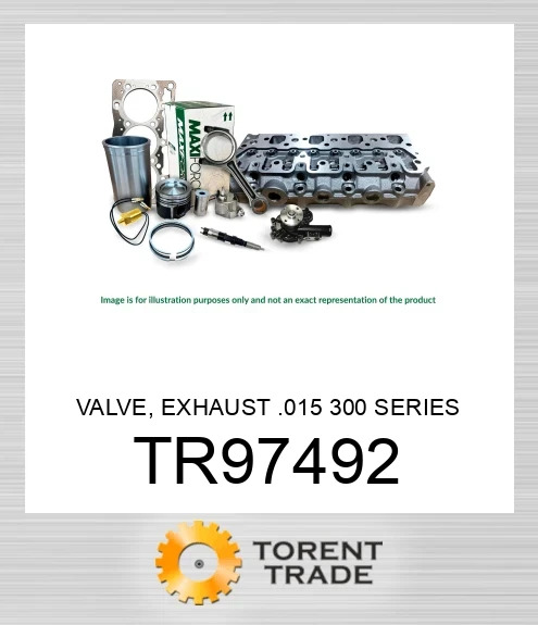 TR97492 Клапан, випускний, 0.015 серія 300 MAXIFORCE