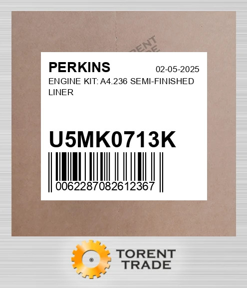 U5MK0713K Комплект двигуна: A4.236 SEMI-FINISHED Гільза PERKINS NEW AFTERMARKET