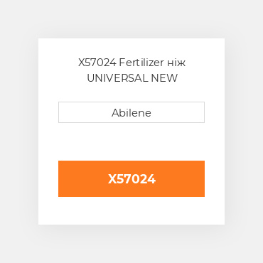 X57024 Fertilizer ніж UNIVERSAL NEW AFTERMARKET